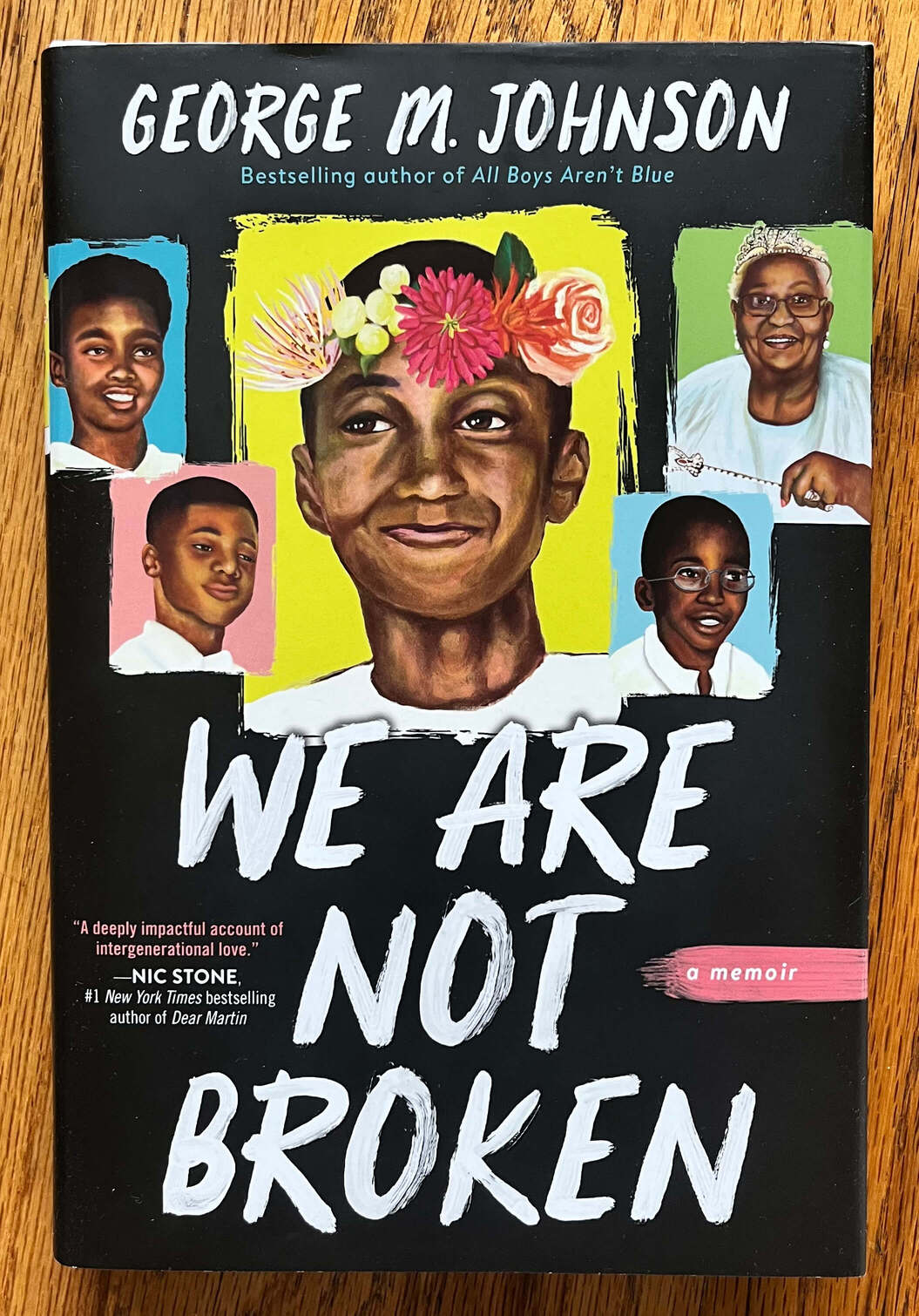 “We Are Not Broken: A Memoir” by George M. Johnson
