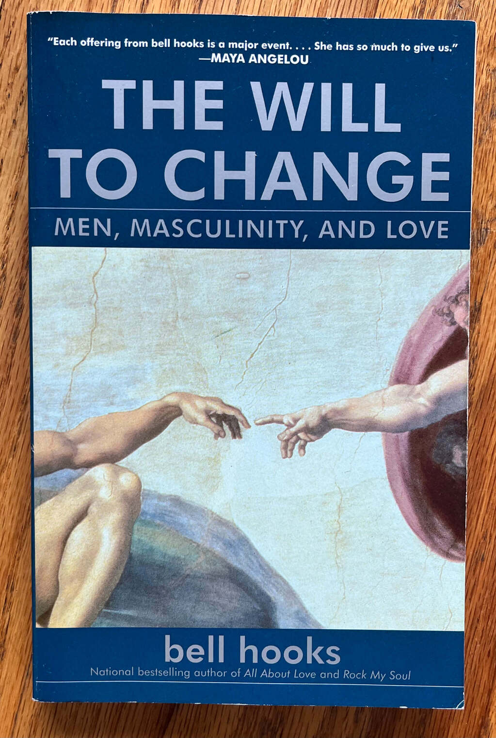 “The Will To Change: Men, Masculinity, and Love” by bell hooks.