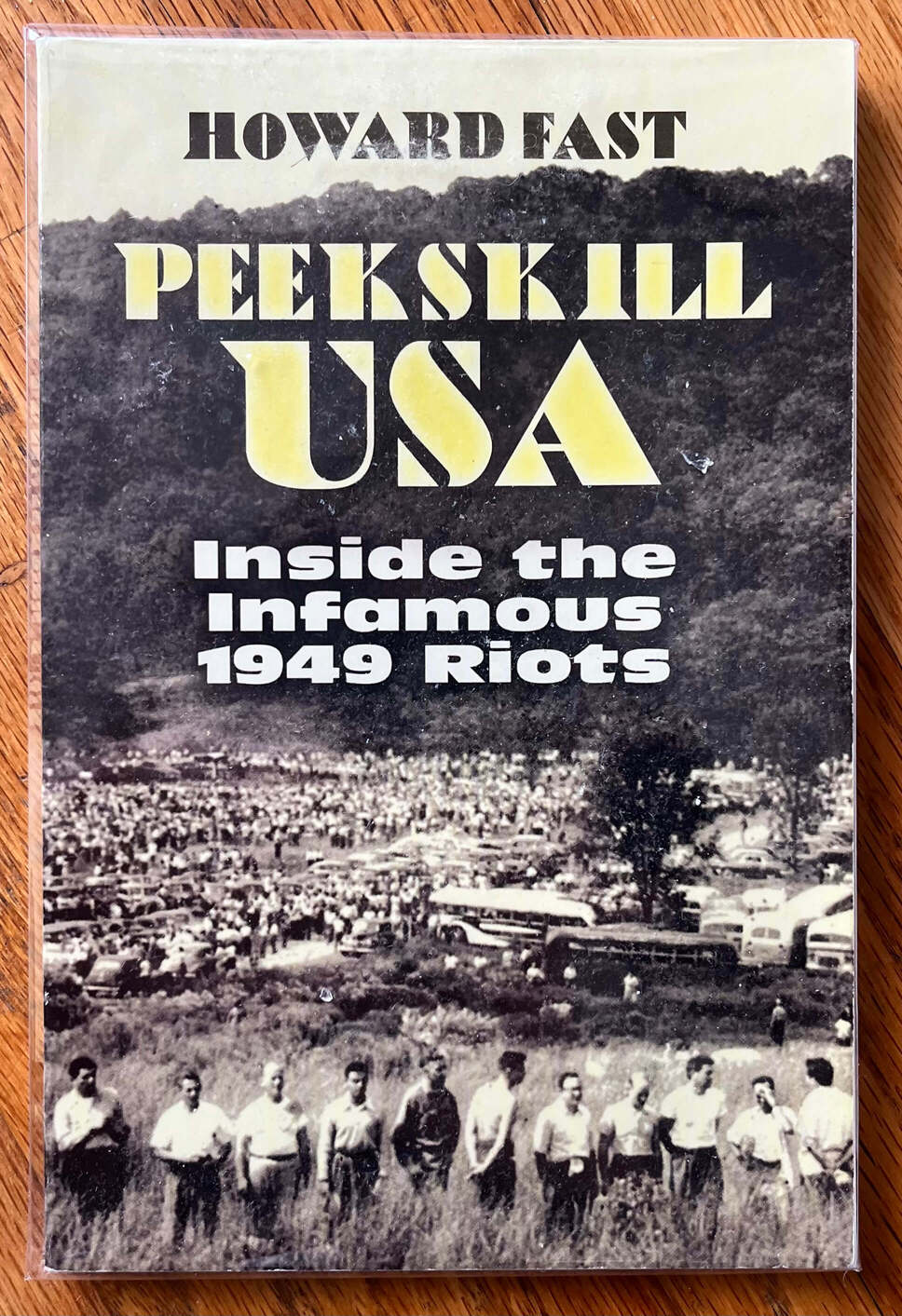 ”Peekskill USA: Inside the Infamous 1949 Riots“ by Howard Fast.