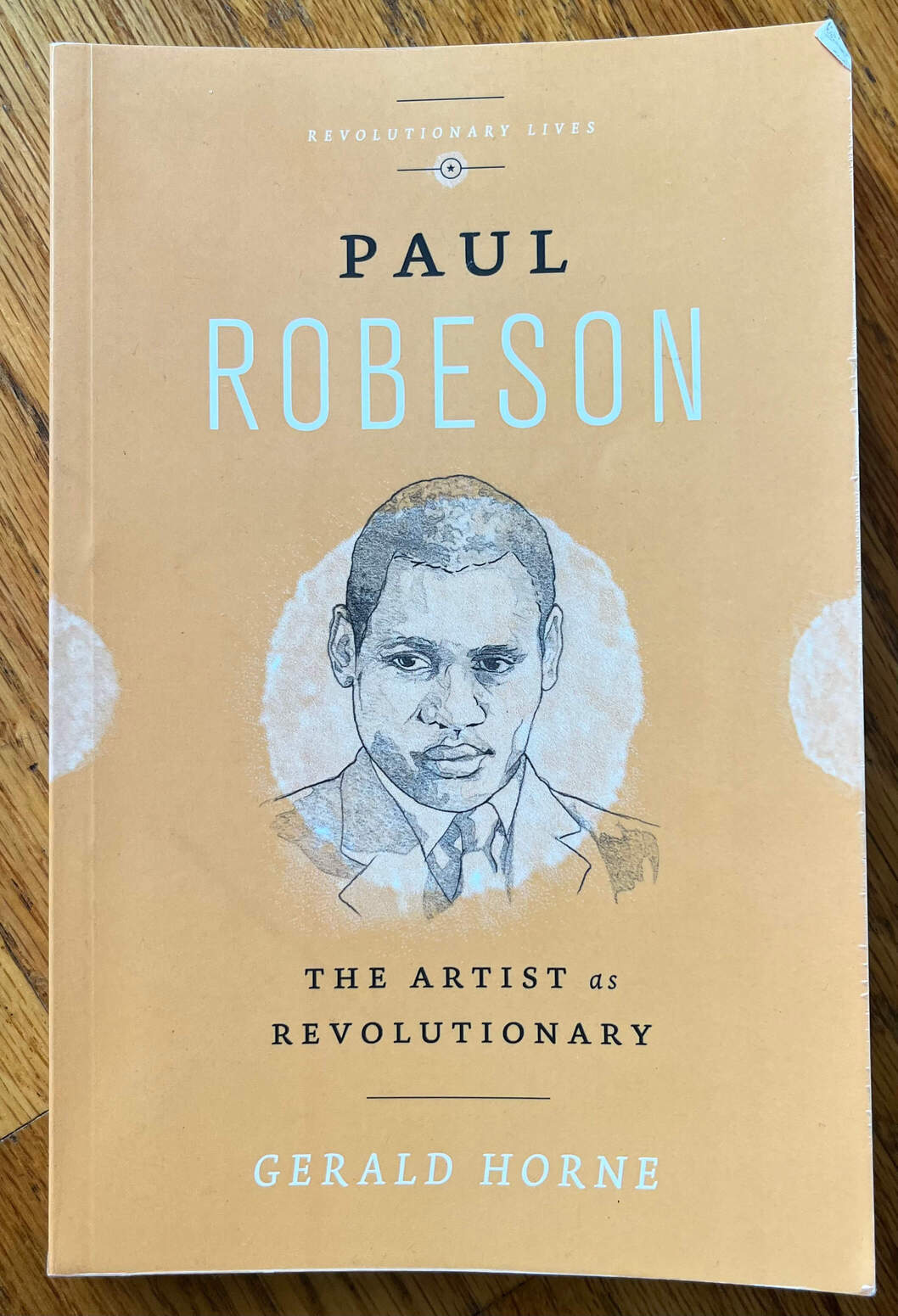 “Paul Robeson: The Artist and Revolutionary” by Gerald Horne.