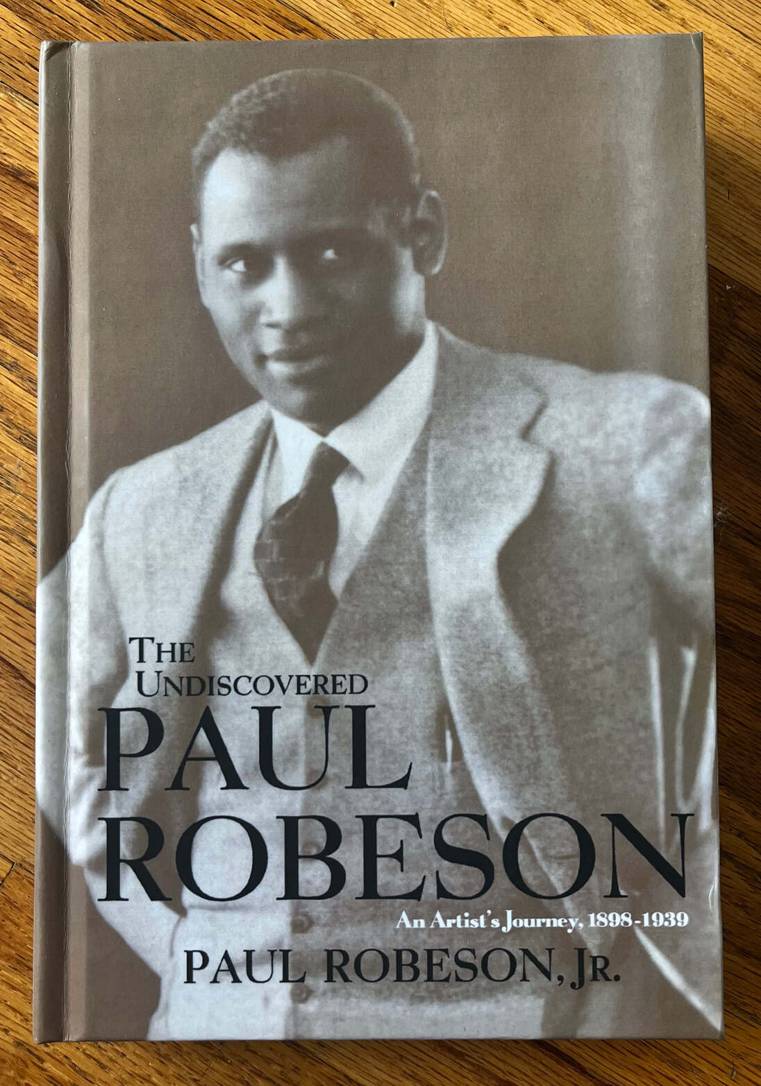 “The Undiscovered Paul Robeson: An Artist’s Journey, 1898-1939” by Paul Robeson, Jr.