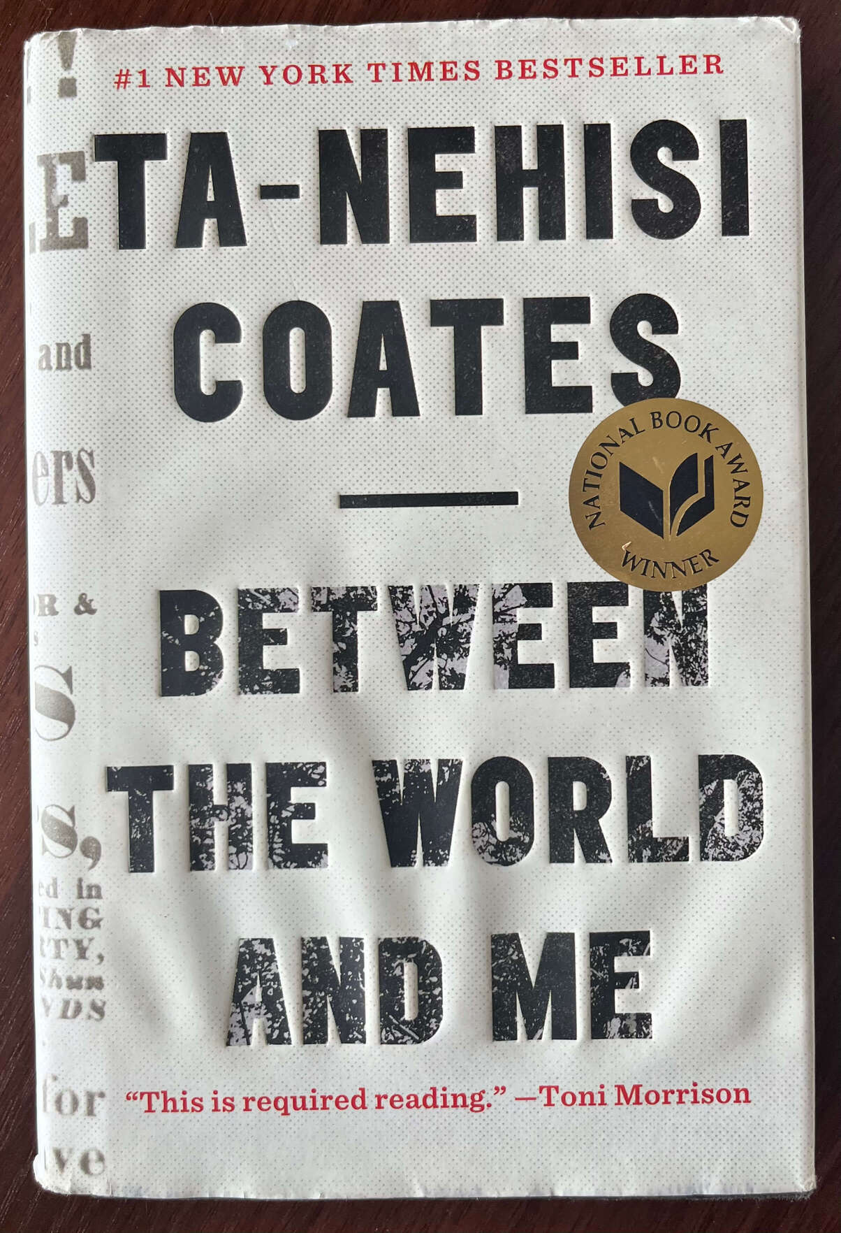 “Between the World and Me” by Ta-Nehisi Coates.”
