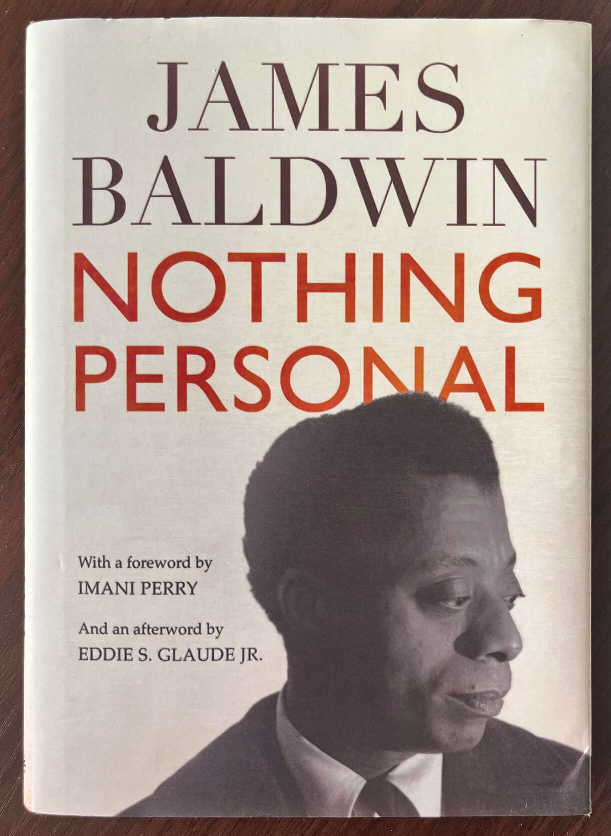 “Nothing Personal” by James Baldwin. With a foreword by Imani Perry and an afterword by Eddie S. Glaude Jr.