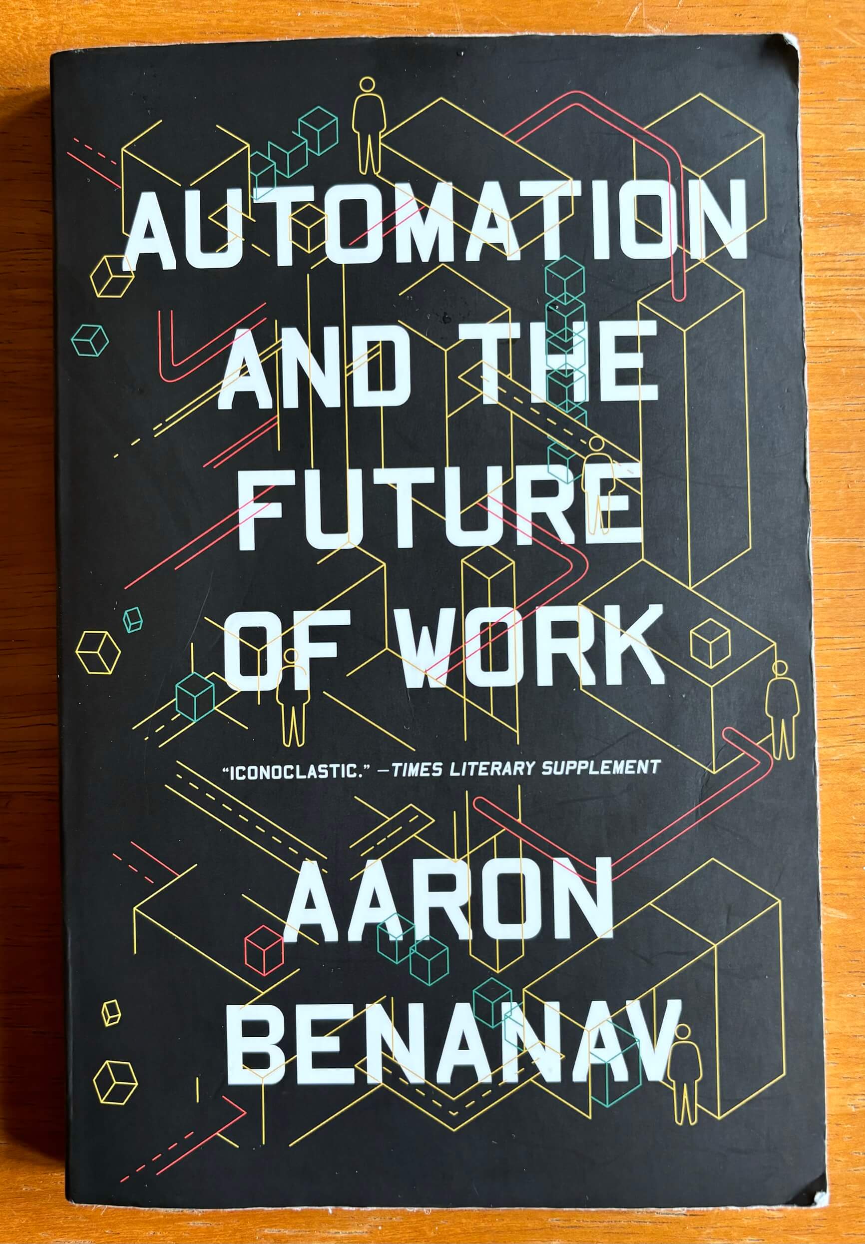 “Automation and the Future of Work” by Aaron Benanav